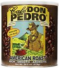 Caf Don Pedro American Roast 34.5 Ounce 647654121288