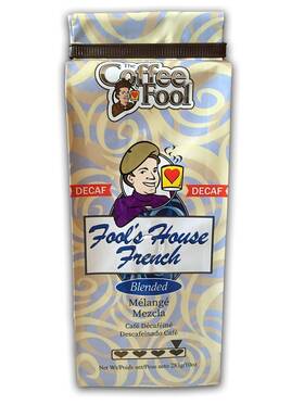 The Coffee Fool 848101008446 Fools Decaf House French Coarse Grind
