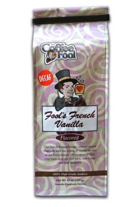 The Coffee Fool 848101010821 Coarse Grind Fools Decaf French Vanilla 10 Ounce