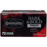 Community Coffee Dark And Bold Espresso Roast Single Serve (72 Ct.). Fixed Price $58.73.