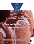 Fng Coffees-chocolate Rum Cake Coffee- Ground Or Whole Bean- 16 Oz. Fixed Price $14.99.