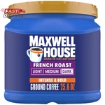 Maxwell House French Roast Dark Ground Coffee, 25.6 Oz Canister. Fixed Price $21.16.
