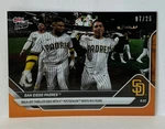 2025 Topps Now 750 San Diego Padres Clinch Postseasn Orange Foil Parallel 07/25. Fixed Price $39.99.