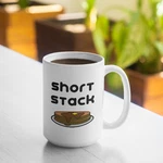 Short Stack 15OZ Mug - Coffee Tea Cup Breakfast Food Pancake Humor. Fixed Price $12.99.