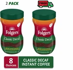 (2 Pack) Folgers Classic Decaf Instant Coffee, 8 Oz Jar (fresh) Free Shipping. Fixed Price $12.10.