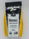 Wicked Joe Organic Coffee First Tracks 12Z., Best By 3/2027, Free Shipping!!. Fixed Price $17.99.