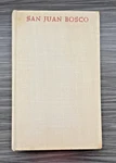 Biograf Escritos De San Juan Bosco By Rodolfo Fierro 1967 Spanish Edition. Fixed Price $19.99.