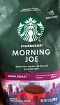 Starbucks Morning Joe Ground Coffee 12 Oz. Fixed Price $17.99.
