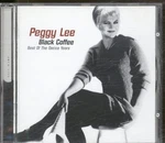 Peggy Lee Black Coffee (best The Decca Years) Cd Europe Half Moon Compilation. Fixed Price $9.88.