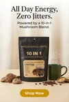 Mushroom Coffee 10 1, Serving's Per Container 36, Non Gmo Vegan Gluten Free. Fixed Price $21.99.