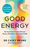 Good Energy: The Number 1 New York ..., Means, Dr. Case. Fixed Price $17.99.