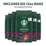 6 Bags 12 Oz Each Sumatra Starbucks Whole Bean Coffee Dark Roast. Fixed Price $55.55.