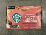 Starbucks Brown Sugar Cinnamon 10 K-cup Coffee Pods Exp 06-2026. Fixed Price $12.89.
