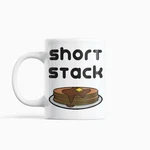Short Stack 11OZ Mug - Coffee Tea Cup Breakfast Food Pancake Humor Pun. Fixed Price $9.99.