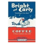 Bright And Early Original Ground Coffee 40 Oz.. Fixed Price $21.72.
