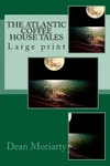 The Atlantic Coffee House Tales: Large Print By Dean Moriarty (english) Paperbac. Fixed Price $18.59.