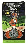 Bones Coffee Company Highland Grog Medium Roast Ground 12 Oz. Fixed Price $18.99.