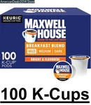 Maxwell House Breakfast Blend Light Roast K-cup Coffee Pods 100 Ct.. Fixed Price $63.48.