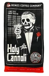 Bones Coffee Company Holy Cannoli Medium Roast Ground 12 Oz. Fixed Price $18.99.