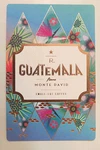 Starbucks Coffee Reserve Taster Card Mint - Guatemala Finca Monte David 2015. Fixed Price $5.50.