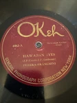 Okeh 78 Rpm Ferera & Franchini - Hawaiian Eyes 4462 V+. Fixed Price $6.99.