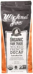 Wicked Joe Organic Fair Trade Dark Roast Decaf Coffee 12 Ounce Pack. Fixed Price $31.19.