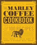 The Marley Cookbook: One Love, Many Coffees, And 100 Recipes. Fixed Price $7.56.