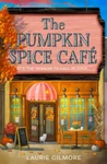 The Pumpkin Spice Caf - Paperback By Gilmore, Laurie Very Good. Fixed Price $5.31.