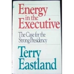 Energy In The Executive: Case For Strong Presidency - Hardcover Good. Fixed Price $11.95.