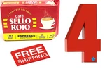 4 Espresso Coffee Sello Rojo Cafe Bold & Flavorful Ground Dark Roast. Fixed Price $33.99.