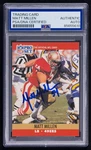 Matt Millen Signed 1990 Pro Set Card #640 (psa) San Francisco 49ERS Auto. Fixed Price $49.99.
