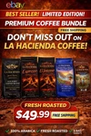 La Hacienda Coffee Bundle 5 Pack 100% Arabica. Fixed Price $49.99.