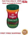 Folgers Classic Decaf Instant Coffee, 8 Oz Jar. Fixed Price $12.00.