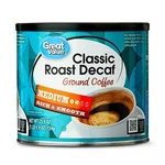 Great Value Decaf Classic Medium Roast Ground Coffee, 25.9 Oz. Fixed Price $19.95.