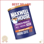 Maxwell House French Blend Ground Coffee, Bold Roast, 11 Ounce Canister. Fixed Price $15.50.