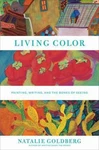 Living Color: Painting, Writing, And The Bones Of Seeing. Fixed Price $19.00.