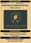 Roasted On Demand Coffee: Costa Rica La Minita Tarrazu. Fixed Price $18.00.