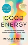Good Energy: The Number 1 New York ..., Means, Dr. Case. Fixed Price $14.99.